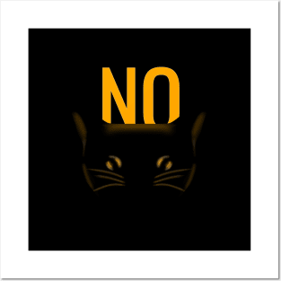 Cat says no - hilarious jokes - Funny animals - No cat Posters and Art